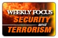 Weekly Focus - Security and Terrorism