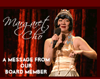 A message from Good Vibrations Board Member Comedian Margaret Cho