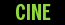 CINE (ALT+C)