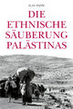 Pappe, Ilan "Die ethnische Säuberung Palästinas"