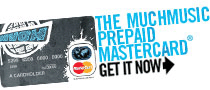 MuchMusic Prepaid MasterCard