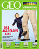 GEO Magazin Nr. 03/04 - Das aggressive Kind